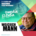 Wojciech Mann – gość festiwalu Media i Sztuka
