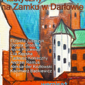 Wernisaż prac uczestników IV Pleneru Plastycznego na Zamku w Darłowie