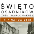7 marca 2012 – 67. Rocznica przyłączenia Darłowa do Polski 